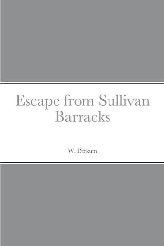 Cover image for Escape from Sullivan Barracks