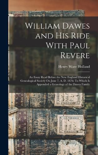 William Dawes and His Ride With Paul Revere