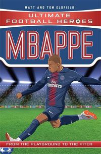 Cover image for Mbappe (Ultimate Football Heroes - the No. 1 football series): Collect Them All!