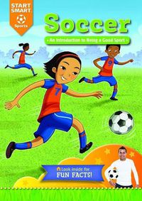 Cover image for Soccer: An Introduction to Being a Good Sport