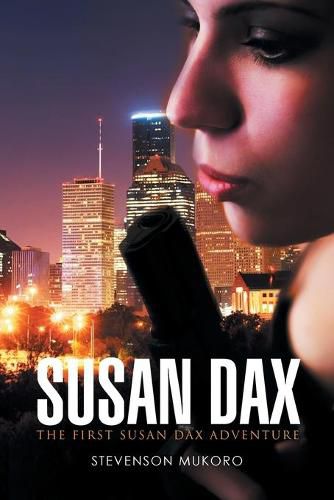 Cover image for Susan Dax: The First Susan Dax Adventure