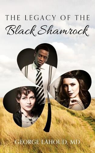 Cover image for The Legacy of the Black Shamrock