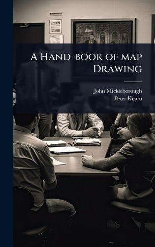 Cover image for A Hand-book of map Drawing
