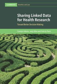 Cover image for Sharing Linked Data for Health Research: Toward Better Decision Making