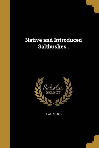 Cover image for Native and Introduced Saltbushes..