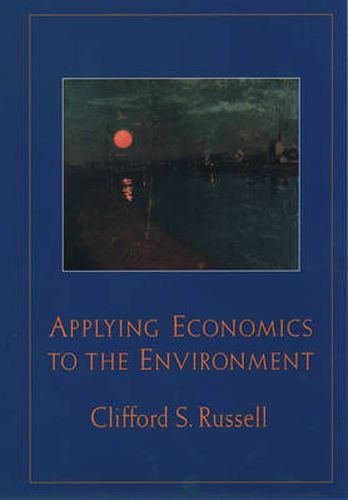 Cover image for Applying Economics to the Environment