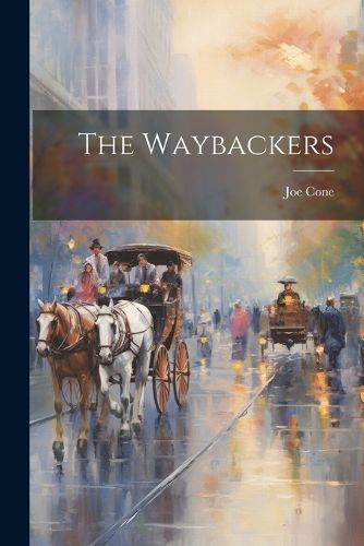 The Waybackers