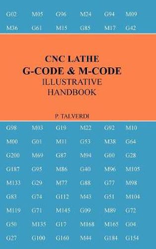 Cover image for Cnc Lathe G-Code & M-Code Illustrative Handbook