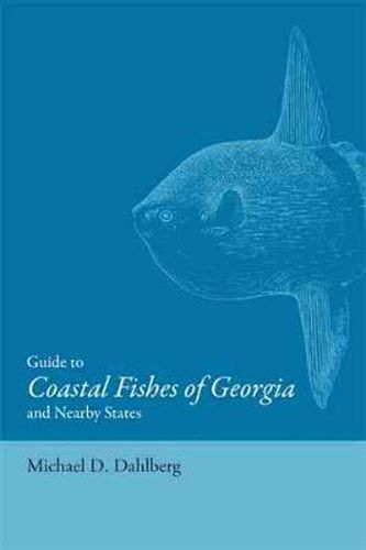 Cover image for Guide to Coastal Fishes of Georgia and Nearby States