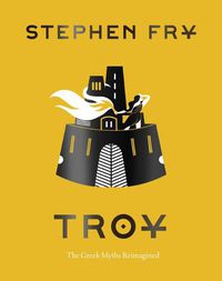 Cover image for Troy: The Greek Myths Reimagined