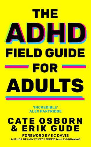 Cover image for The ADHD Field Guide for Adults