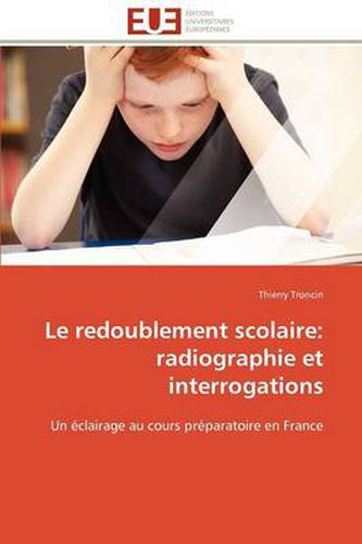 Cover image for Le Redoublement Scolaire: Radiographie Et Interrogations