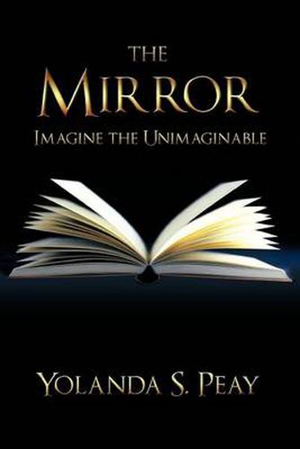 Cover image for The Mirror: Imagine the Unimaginable