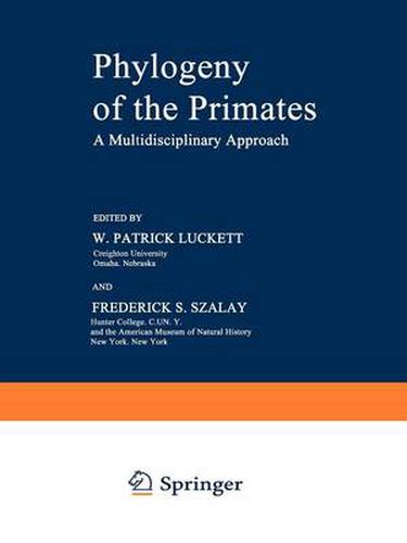 Cover image for Phylogeny of the Primates: A Multidisciplinary Approach