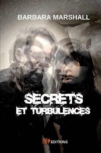 Cover image for Secrets et turbulences
