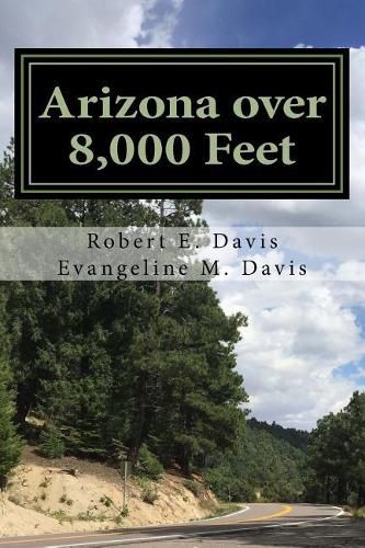 Arizona over 8,000 Feet: Arizona's Highest Roads