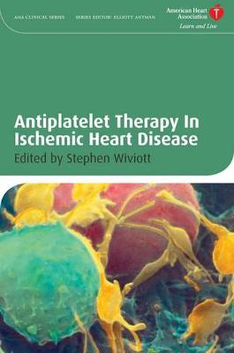 Cover image for Antiplatelet Therapy In Ischemic Heart Disease