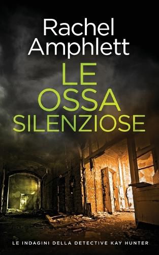 Cover image for Le ossa silenziose