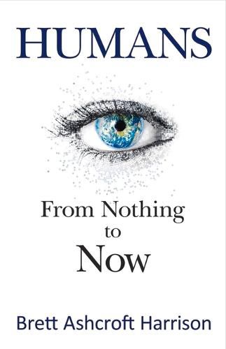 Cover image for Humans: From Nothing to Now