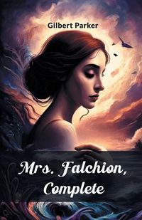 Cover image for Mrs. Falchion, Complete