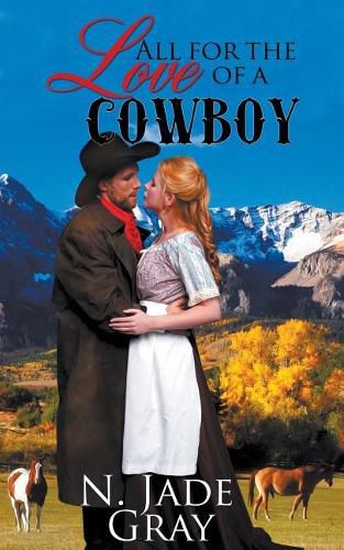 Cover image for All for the Love of a Cowboy