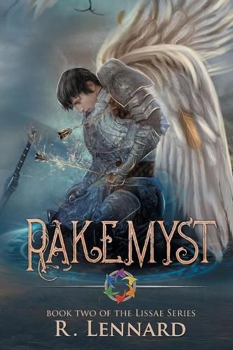 Cover image for Rakemyst: Book Two of the Lissae series