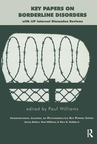 Cover image for Key Papers on Borderline Disorders: With IJP Internet Discussion Reviews