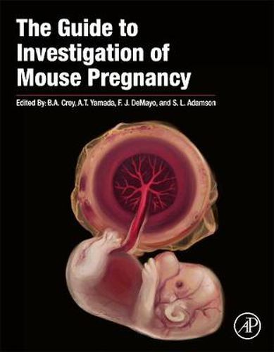 Cover image for The Guide to Investigation of Mouse Pregnancy