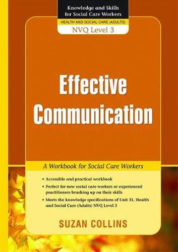 Cover image for Effective Communication: A Workbook for Social Care Workers