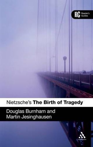 Cover image for Nietzsche's 'The Birth of Tragedy': A Reader's Guide