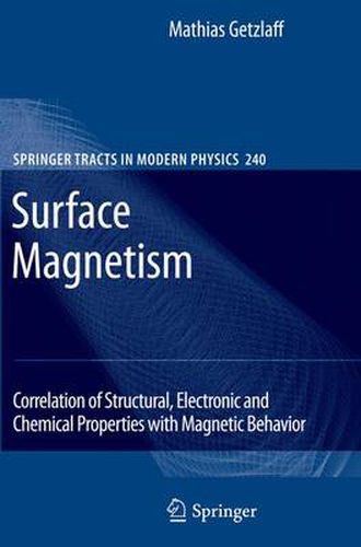 Cover image for Surface Magnetism: Correlation of Structural, Electronic and Chemical Properties with Magnetic Behavior