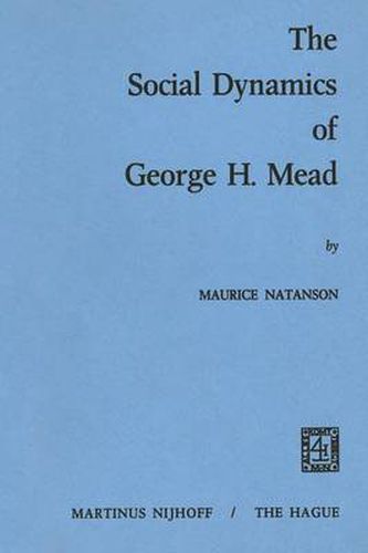 The Social Dynamics of George H. Mead