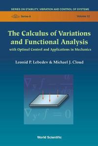 Cover image for Calculus Of Variations And Functional Analysis, The: With Optimal Control And Applications In Mechanics