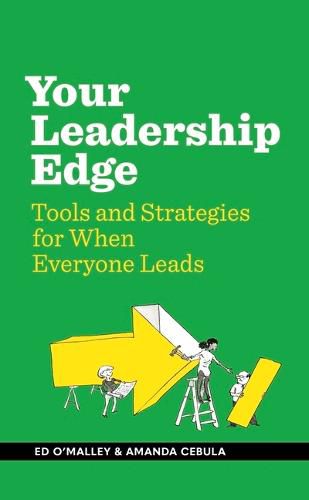 Cover image for Your Leadership Edge: Strategies and Tools for When Everyone Leads