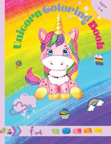 Cover image for Unicorn Coloring Book: Great Coloring & Activity Book with Cute Unicorn for Kids Ages 4-8 / 48 Unique and Adorable Designs Coloring Pages / Magical Unicorn for children / Perfect Gift