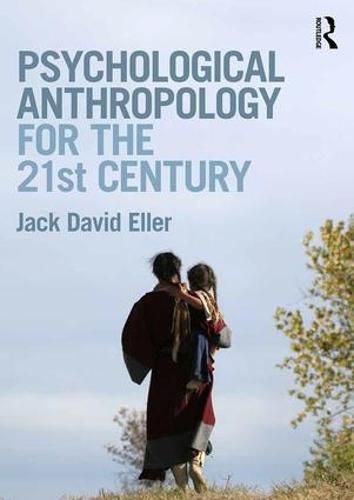 Cover image for Psychological Anthropology for the 21st Century