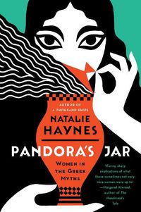 Cover image for Pandora's Jar: Women in the Greek Myths