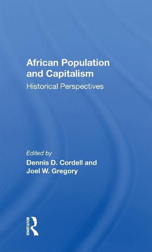 African Population And Capitalism: Historical Perspectives