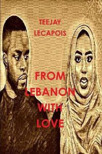Cover image for From Lebanon with Love