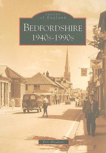 Cover image for Bedfordshire 1940-1990