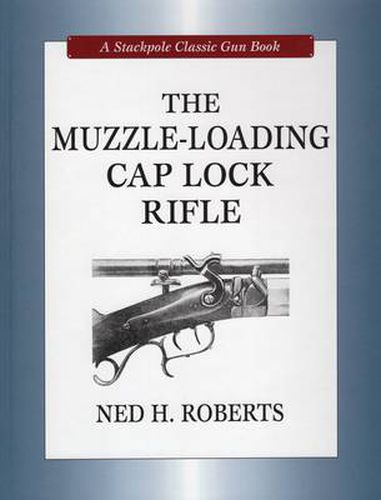 Cover image for Muzzle-Loading Cap Lock Rifle