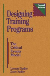 Cover image for Designing Training Programs: The Critical Events Model