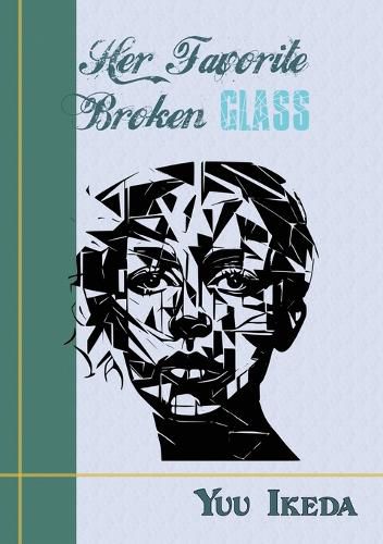 Cover image for Her Favorite Broken Glass