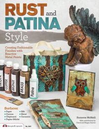 Cover image for Rust and Patina Style: Creating Fashionable Finishes with Reactive Metal Paints