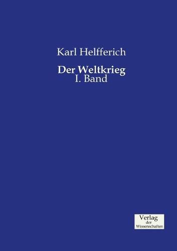 Cover image for Der Weltkrieg: I. Band