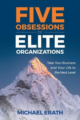 Cover image for Five Obsessions of Elite Organizations