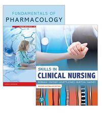 Cover image for Fundamentals of Pharmacology + Skills in Clinical Nursing
