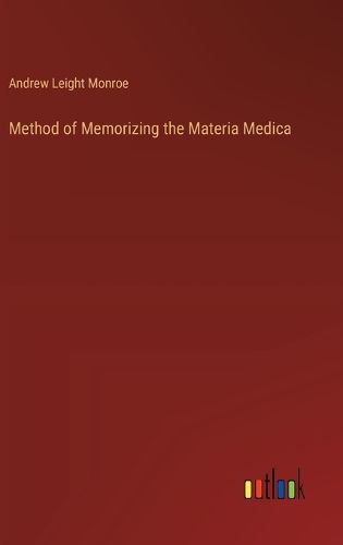 Cover image for Method of Memorizing the Materia Medica