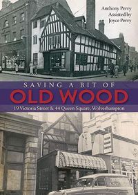 Cover image for Saving a Bit of Old Wood