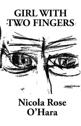 Cover image for Girl With Two Fingers